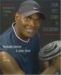 From First Down to Touchdown: Keyshawn's Keys to Winning in Life
