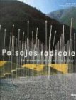 Paisajes Radicales (Spanish Edition)