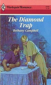 The Diamond Trap (Harlequin Romance, No 2949)