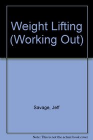 Weight Lifting (Working Out)