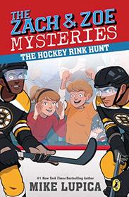 The Hockey Rink Hunt (Zach and Zoe Mysteries, The)
