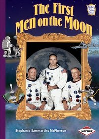 The First Men on the Moon (History Maker Bios)