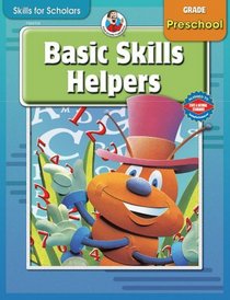 Skills for Scholars Basic Skills Helpers, Preschool