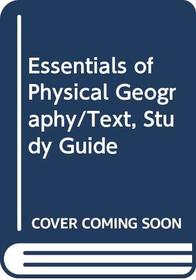 Essentials of Physical Geography/Text, Study Guide