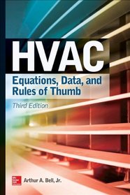 HVAC Equations, Data, and Rules of Thumb, 3e