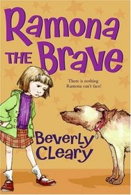 Ramona the Brave (Ramona Quimby, Bk 3)