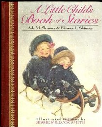 Children's Classics: Little Child's Book of Stories