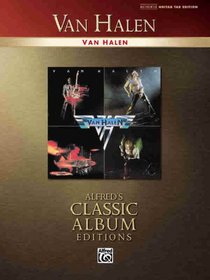 Van Halen: Authentic Guitar-tab (Alfred's Classic Album Edtions)
