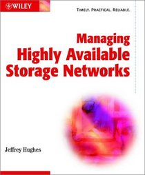 Managing Highly Available Storage Networks