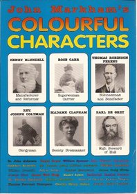 John Markham's Colourful Characters