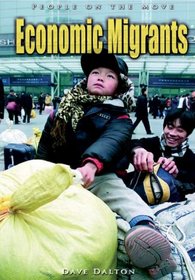Economic Migrants (Heinemann State Studies)