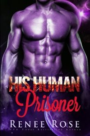 His Human Prisoner (Zandian Masters) (Volume 2)