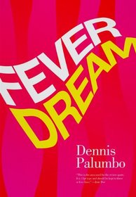 Fever Dream (Daniel Rinaldi, Bk 2)