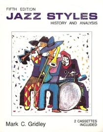 Jazz Styles: History & Analysis/Book & 2 Cassettes