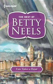 Fate Takes a Hand (Best of Betty Neels)