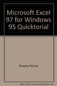 Microsoft Excel 97 for Windows 95 Quicktorial