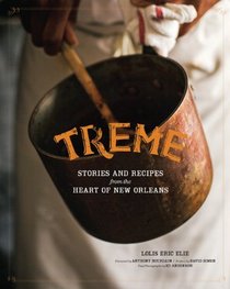 Treme: The Cookbook: In The Kitchen with the Stars of the Award-Winning HBO Series