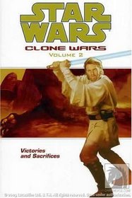 Victories and Sacrifices (Star Wars: Clone Wars, Vol. 2)