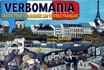 Verbomania : cahier pour conjuguer les verbes franais