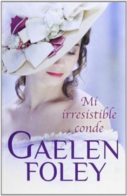 Mi Irresistible Conde / My Irresistible Earl (Spanish Edition)