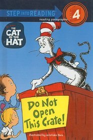 The Cat in the Hat: Do Not Open This Crate!