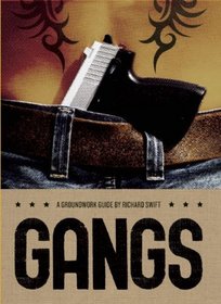 Gangs: A Groundwork Guide (Groundwork Guides)