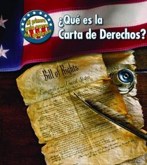 ¿Qué es la Carta de Derechos? (What's the Bill of Rights?) (Mi Primera Guia Acerca Del Gobierno / First Guide to Government) (Spanish Edition)