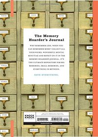 The Memory Hoarder's Journal: For People Who Want to Remember Everything