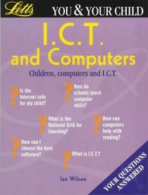 Information and Communication Technology and Computers (You & Your Child)