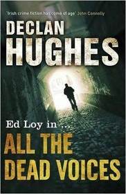 All the Dead Voices (Ed Loy, Bk 4)