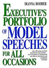 The Executive's Portfolio of Model Speeches for All Occasions (Business Classics (Hardcover Prentice Hall))