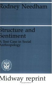 Structure and Sentiment : A Test Case for Social Anthropology