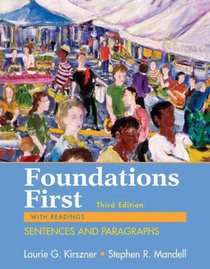 Foundations First with Readings: Sentences and Paragraphs