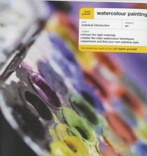 Watercolour Painting (Teach Yourself)