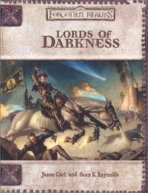 Lords of Darkness (Dungeons  Dragons: Forgottn Realms, Campaign Accessory)