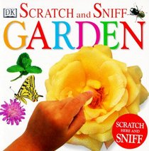 Scratch and Sniff: Garden