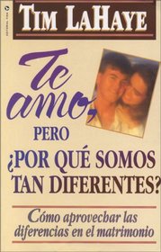 Te Amo, pero, por qu Somos tan Diferentes?