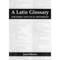 A Latin glossary for family and local historians