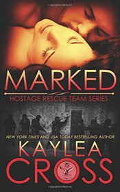 Marked (Hostage Rescue Team, Bk 1)