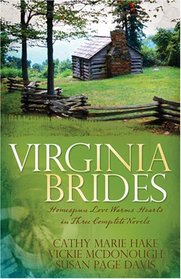 Virginia Brides: Spoke of Love / Spinning Out of Control / Weaving a Future (Inspirational Romance Collection)