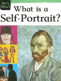 What Is a Self-portrait? (Art's Alive)