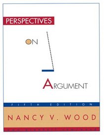 Perspectives on Argument (5th Edition)