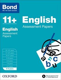 Bond 11+: English: Assessment Papers: 5-6 Years