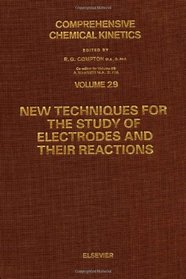 New Techniques for the Study of Electrodes and Their Reactions