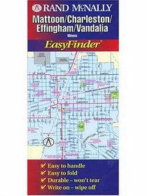 Easyfinder-Mattoon/Charleston/Effingham (Rand McNally Easyfinder)