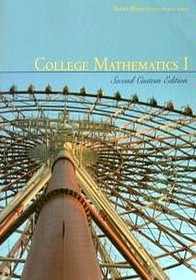 College Mathematics 1: Second Custom Edition (Taken From Algebra and Trigonometry)