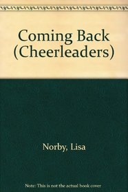 Coming Back (Cheerleaders, No 34)