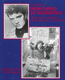 From Tupelo to Woodstock: Youth, Race, and Rock-And-Roll in America 1954-1969