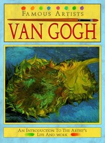 Van Gogh (Famous Artists Series)