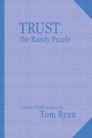 Trust: The Randy Puzzle